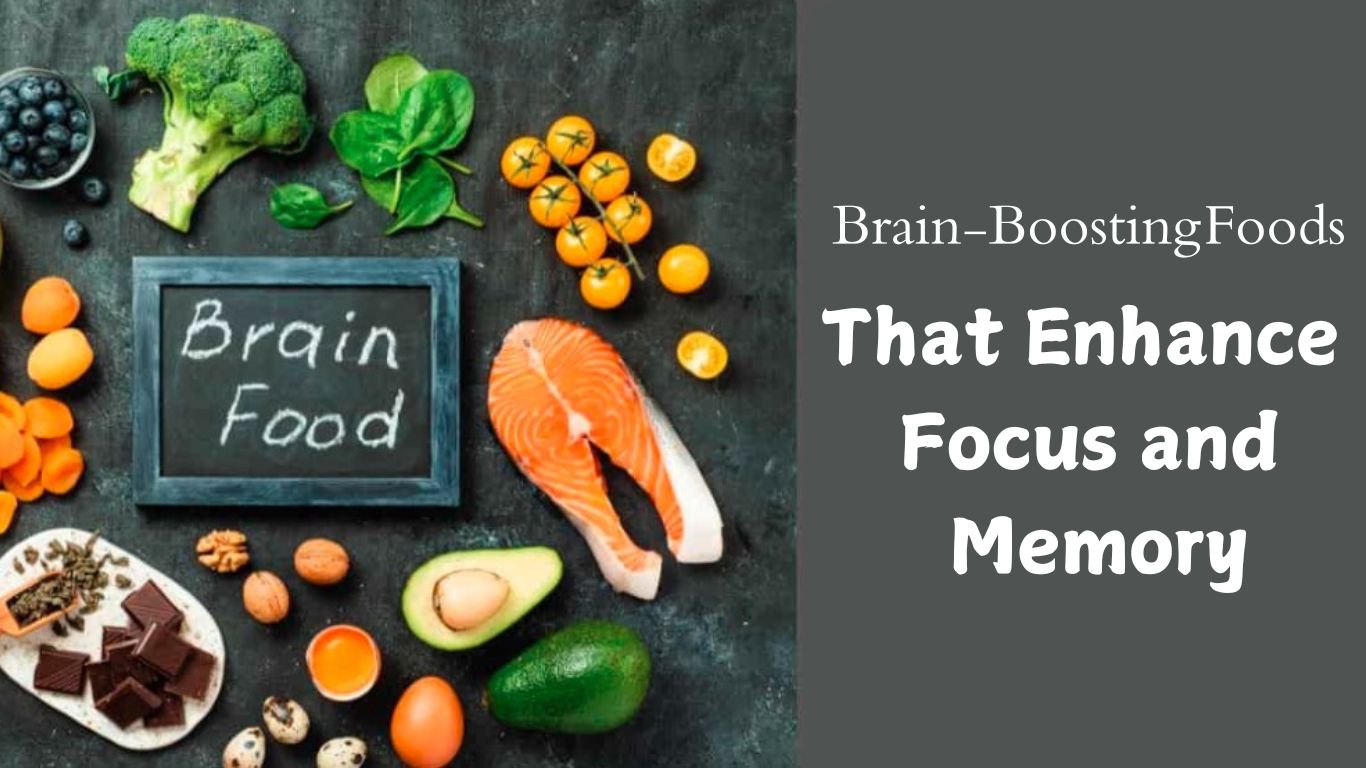 Brain-Boosting Foods